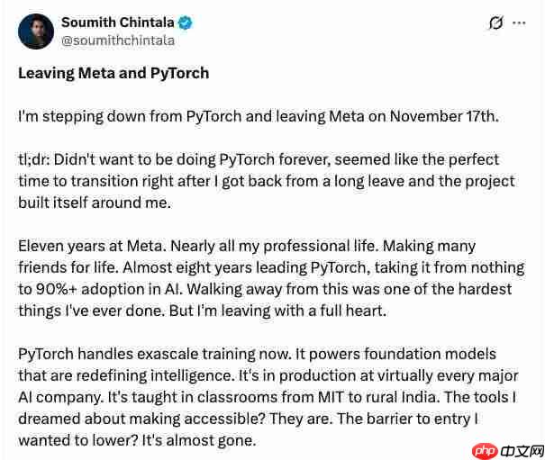 PyTorch 创始人宣布离职 Meta，称“不想一辈子都做 PyTorch”