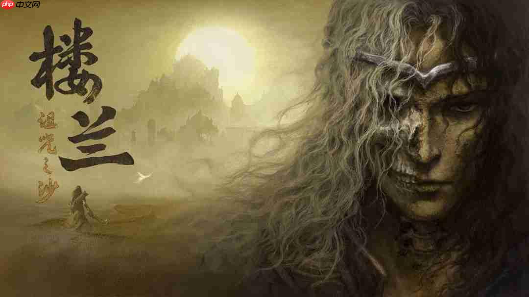 国产单机《楼兰:诅咒之沙》官方答疑:不是类魂 没有死亡惩罚!