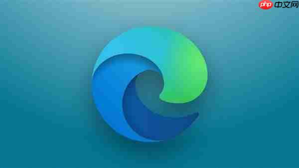 更加好用：微软将改进Edge自动填充功能 用户可自行选择