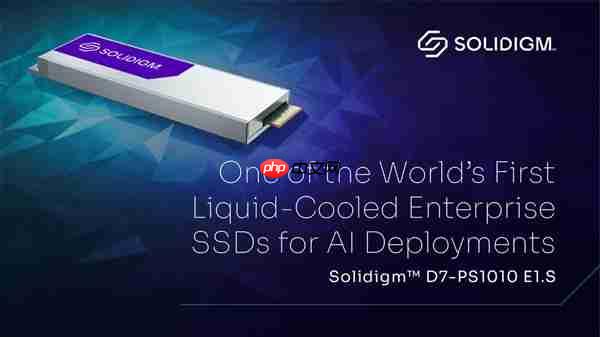 Solidigm发布全球首款液冷SSD：双面高效散热、最大7.68TB