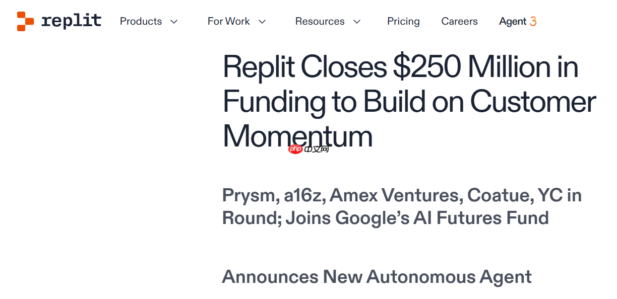 AI 编程公司 Replit 融资 2.5 亿美元，估值达 30 亿美元