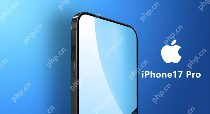 iPhone 17系列购买指南,首发尝鲜还是大促捡漏? - php中文网