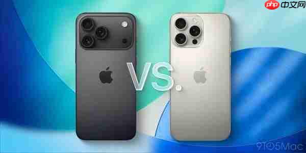 iPhone 17 Pro相机大变革:全系48MP镜头+8倍光变