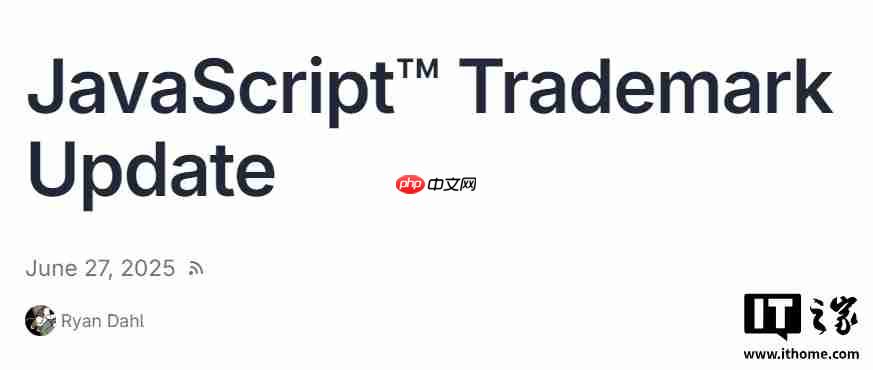 甲骨文手持 JavaScript 引众怒：商标撤销申请被驳回，网友建议将语言改名 WebScript