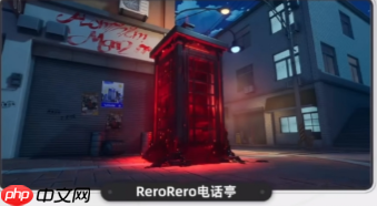 异环传送装置全解析！电话亭与隧道穿梭指南