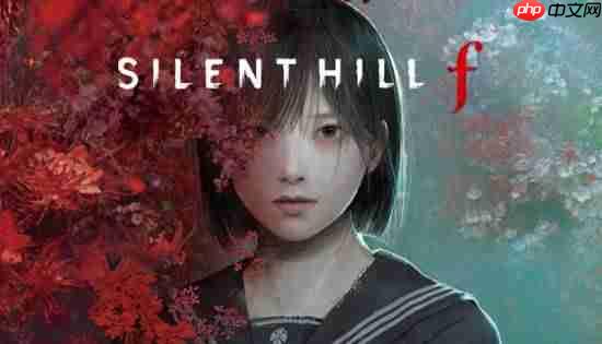 《寂静岭f》编剧曝年轻往事:为了游戏能让更多人了解到曾经故意“偷跑”!